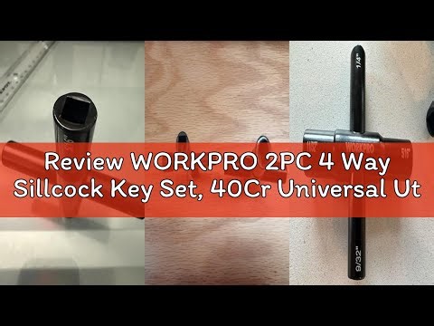 Review WORKPRO 2PC 4 Way Sillcock Key Set, 40Cr Universal Utility Water Key, 1/4", 9/32", 5/16", 11/