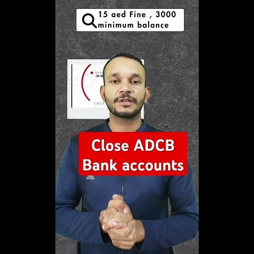 Close ADCB bank account #closeadcbbankaccount