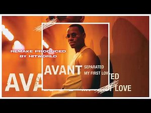 Avant "Separated" [REMAKE]