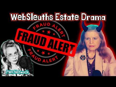 WebSleuths Estate Drama: When Online Communities Collide with Real‑World Fraud 👀