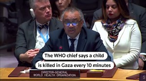 A child killed on average every 10 minutes in Gaza, says WHO chief