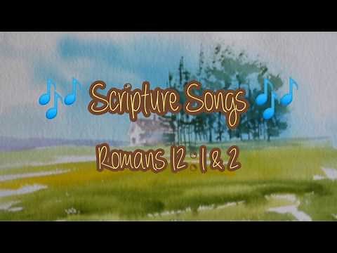Romans 12:1-2 🎶Scripture Songs 🎶 with Vocals & Lyrics 🎵