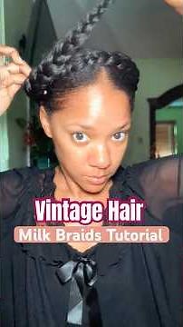 Tutorial: Milk Braids (easy & effortless hairstyle) #vintage #hairstyle #vintagehair