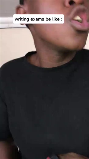 Writing exams be like