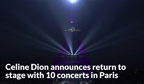 Celine Dion announces return to stage with 10 concerts in Paris
