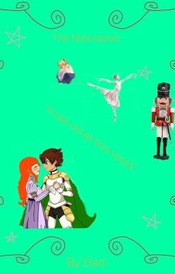 The Nutcracker {Laurence x reader x Garroth} - Chapter 30/THE MOTHER F**king EPILOUGUE!