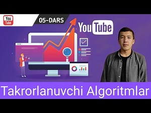 05 dars. Takrorlanuvchi algoritmlar shartgacha algoritmi #algoritmlar #dasturlash #compyuter #IT
