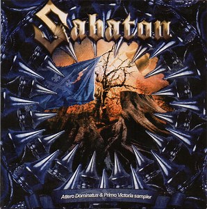 Sabaton - Attero Dominatus & Primo Victoria Sampler