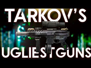 Creating & Testing The Most Ridiculous Guns In Tarkov