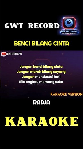 Benci Bilang Cinta Karaoke - Radja #shorts #karaoke #gwtrecord90