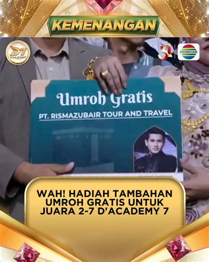 Wahh!! Tidak hanya juara 1, tapi juara 2-7 D'Academy 7 mendapatkan hadiah tambahan Umroh dari PT. RISMAZUBAIR TOUR AND TRAVEL🥰🫶🏻 . . #IndosiarBawaDangdutBerkelasBerkualitas #DAcademy7Indosiar #DAcademyIndosiar | Indosiar