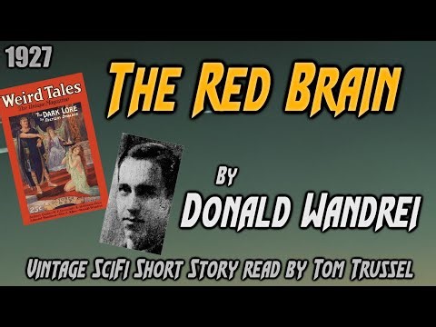 The Red Brain by Donald Wandrei -Vintage Science Fiction short story sleepstory human voice