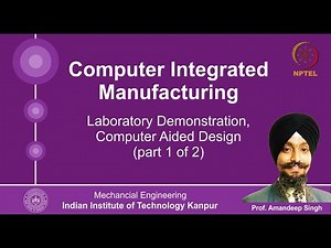 Laboratory Demonstration, Computer Aided Design (Part 1 of 2) Video Lecture | Crash Course: GATE Mechanical Engineering (English)