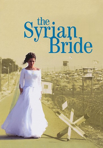 The Syrian Bride streaming: where to watch online?