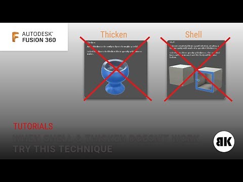 Fusion 360: When Shell & Thicken commands don't work - Try this technique!