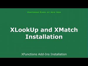 XFunctions Installation Tutorial (XLookUp and XMatch)