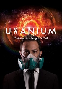 Uranium: Twisting the Dragon's Tail - stream
