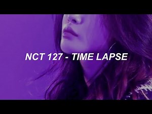 NCT 127 엔시티 127 - 'Time Lapse' Easy Lyrics