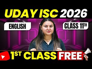 1st Class of English by Nupur Ma'am⚡️| UDAY ISC 2026 | Class 11🔥