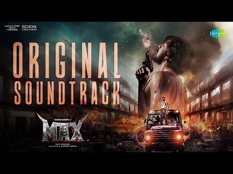 Max - Original Soundtrack (OST) | Kichcha Sudeep | B Ajaneesh Loknath | Vijay Kartikeyaa