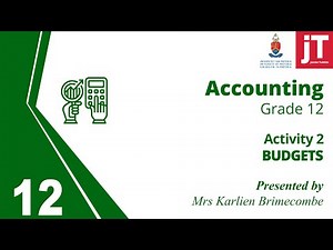 Gr 12 Accounting - Budgets - Activity 2