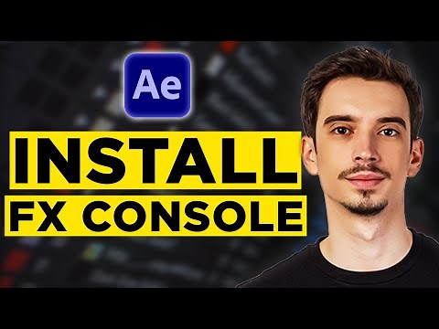How To Install FX Console In After Effects (2025) - Step by Step Tutorial!