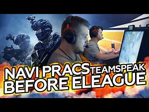 NAVI pracs Teamspeak before ELEAGUE
