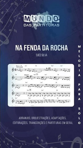 Na Fenda da Rocha - Sued Silva | Partitura Melódica 🎵🎷🎻🎺🪈🎶