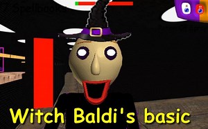 Witch Baldi's basic or Baldi's WitchCraft - Baldi's Basics V.1.4.3 Mod