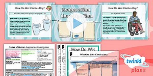 Science: States of Matter: Rates of Evaporation Year 4 Lesson 5