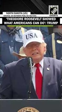 ‘He showed what Americans can do…’: Trump’s high praise for Ex-US President Theodore Roosevelt