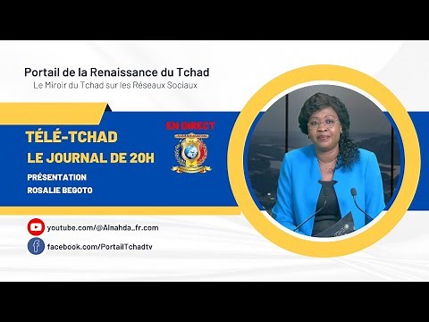 🌍 EN DIRECT - Télé-Tchad - Le 20H du JT - Samedi 16 Septembre 2023