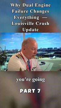 Unbelievable Insights: Why Dual Engine Failure Changes Everything in the Louisville Crash