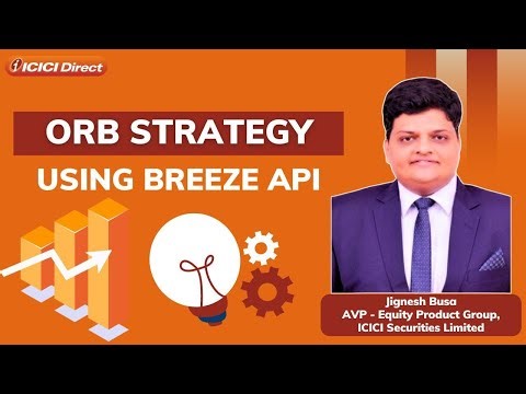 ORB Stategy using Breeze API | ICICI Direct