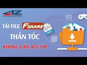 Hướng dẫn tải nhanh từ Fshare và 4Share không cần acc VIP