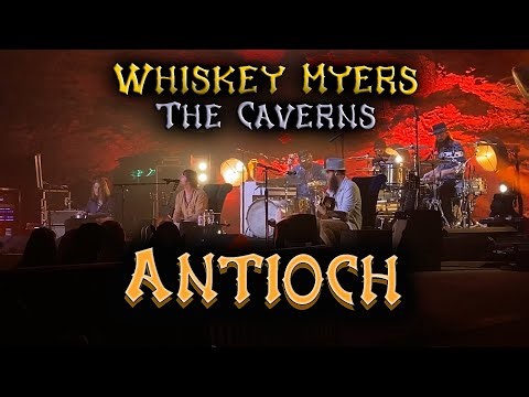 Antioch - Whiskey Myers - The Caverns
