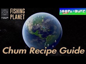 Chum Recipe Guide - Fishing Planet (Outdated New Version)
