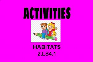 2nd Grade Science Habitats 2.LS4.1