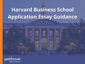 Harvard Business School Essay Guidance
