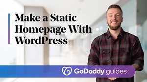 Centre d’aide GoDaddy - Tutoriel vidéo- Créer une page d'accueil statique avec WordPress