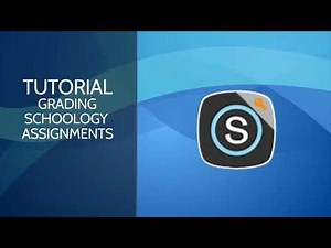 Grading Schoology Assignments