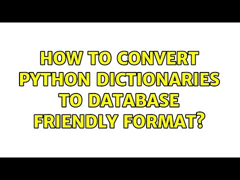 How to convert python dictionaries to database friendly format?