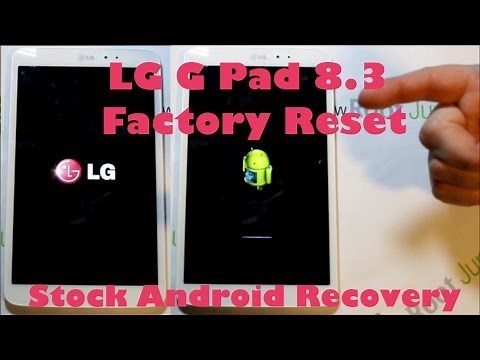 LG G Pad 8.3 Factory Reset Wipe Data with stock recovery