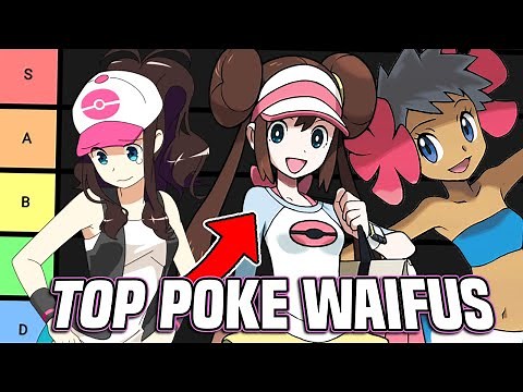 TOP POKEMON WAIFU TIER LIST w/ BLUNDER