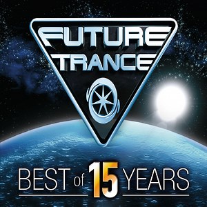Future Trance – Best Of 15 Years