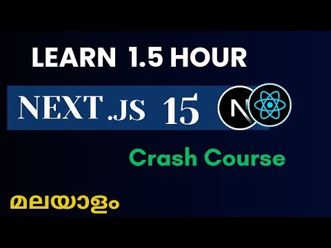 Learn Next.js 15 in 1.5 hour - Beginner Tutorial | മലയാളം