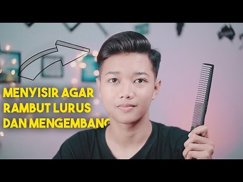 Cara Menyisir Agar Rambut LURUS dan MENGEMBANG