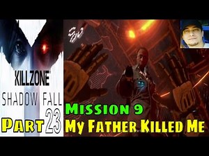 Killzone Shadow Fall Gameplay Walkthrough Part 23 Mission 9 C Single Player Campaign for PS4