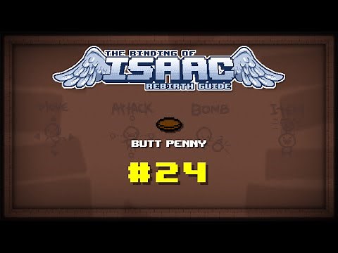 Binding of Isaac: Rebirth Item guide - Butt Penny