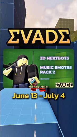 Update evade: 3d nextbots new game pass music emotes pack 2 #evade #update #roblox #gamepass